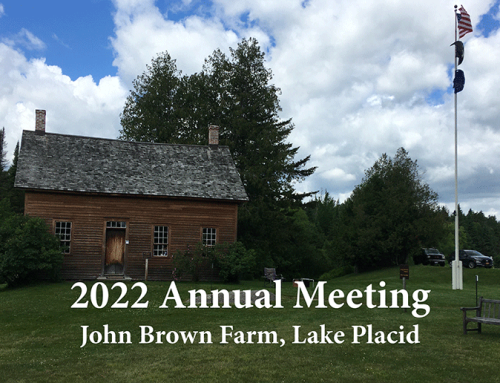 Annual Meeting on July 16, 2022 at John Brown Farm in Lake Placid