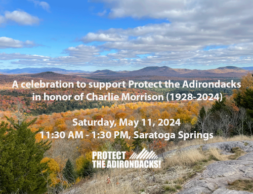 Register for Special Event on May 11th in honor of Charlie Morrison and to support Protect the Adirondacks